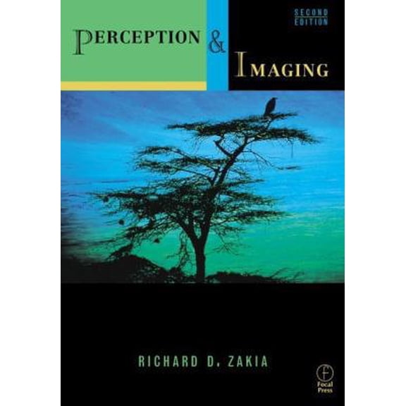 Pre-Owned Perception and Imaging (Paperback) 024080466X 9780240804668