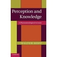 thumbnail image 1 of Perception and Knowledge: A Phenomenological Account, (Hardcover), 1 of 1