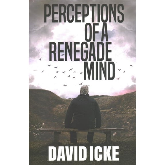 Pre-Owned Perceptions of a Renegade Mind (Paperback) 1838415319 9781838415310