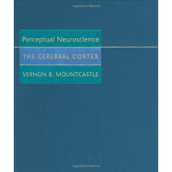 Pre-Owned Perceptual Neuroscience: The Cerebral Cortex (Hardcover) 0674661885 9780674661882