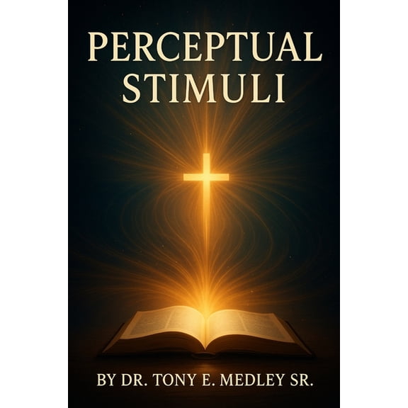 Perceptual Stimuli, (Paperback)