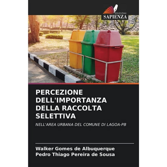 Percezione Dell'importanza Della Raccolta Selettiva (Paperback)