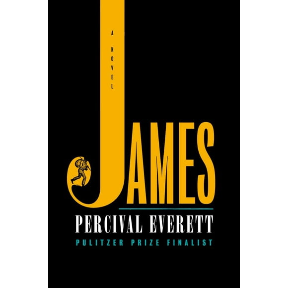 Percival Everett: James (Pulitzer Prize Winner): A Novel (Hardcover)