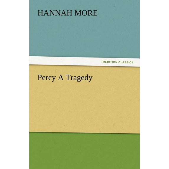 Percy A Tragedy (Paperback)