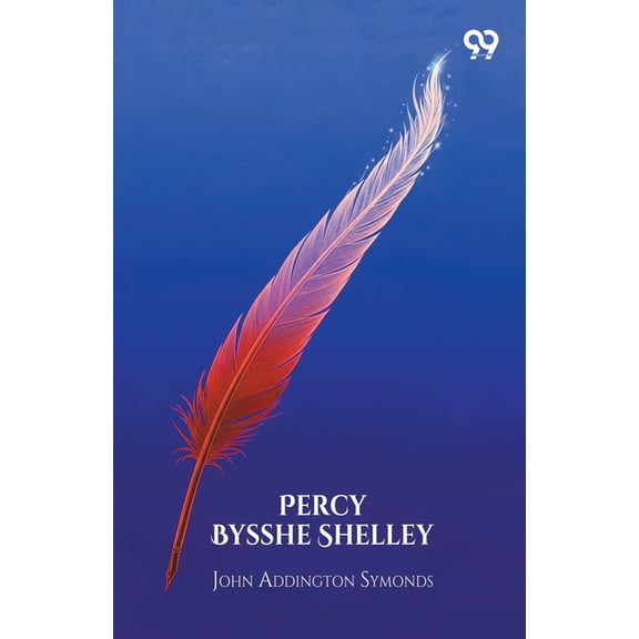 Percy Bysshe Shelley, (Paperback)