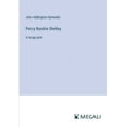 thumbnail image 1 of Percy Bysshe Shelley: in large print (Paperback), 1 of 1