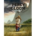 thumbnail image 1 of Pre-Owned Percy Gloom (Hardcover) 1560978457 9781560978459, 1 of 1