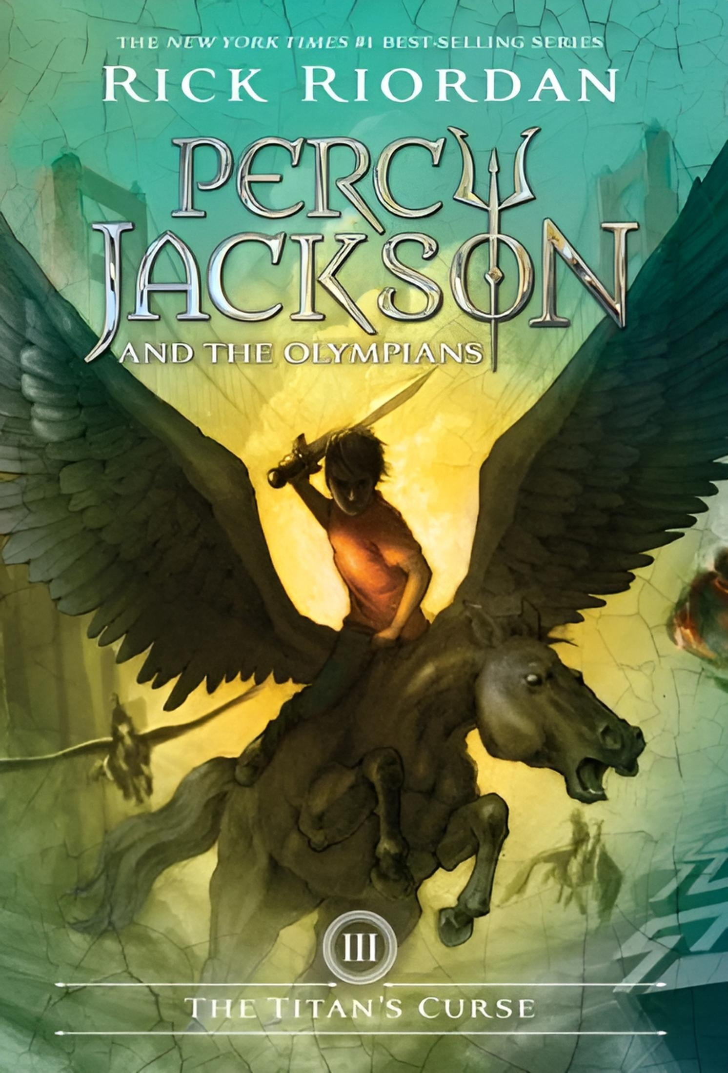 Percy Jackson and the Olympians, Book Three the Titan's Curse ...