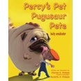 thumbnail image 1 of Percy's Pet Pugusaur Pete, bully eradicator, (Paperback), 1 of 1