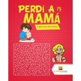 thumbnail image 1 of Perdí A Mi Mamá: Laberintos Para Niños, (Paperback), 1 of 1