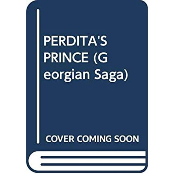 Pre-Owned PERDITA'S PRINCE (Georgian Saga) (Unknown) 0449216586 9780449216583