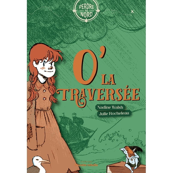 Perdre Le Nord O' La Traversée, (Paperback)
