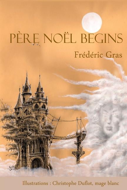 Pere Noel begins, (Paperback)