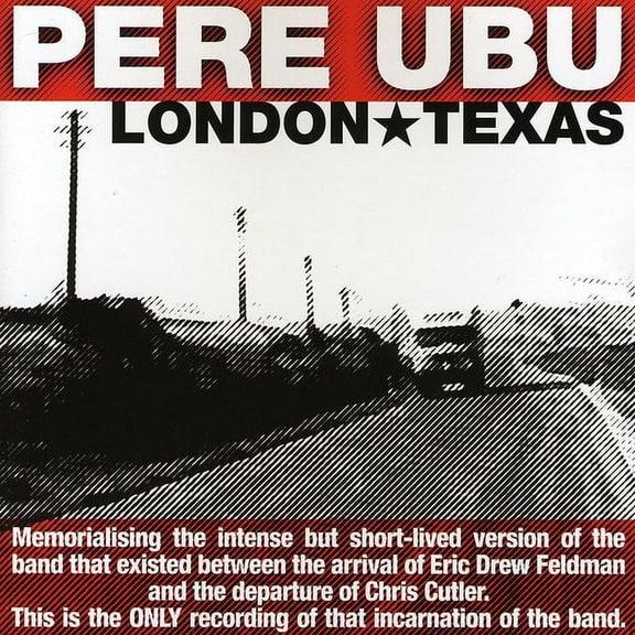 Pere Ubu - London Texas - Rock - CD