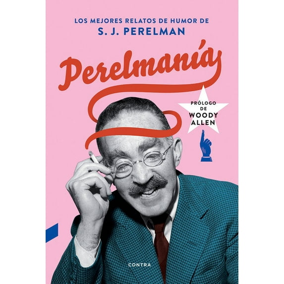 Perelmanía : Los mejores relatos de humor de S. J. Perelman (Paperback)