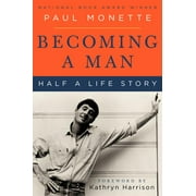 Perennial Classics: Becoming a Man: Half a Life Story (Paperback)