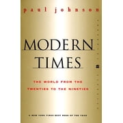 Perennial Classics Modern Times Revised Edition World from the Twenties to the Nineties, the, Book 98, Paperback