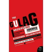 Perennial Classics The Gulag Archipelago The Authorized Abridgement, Paperback