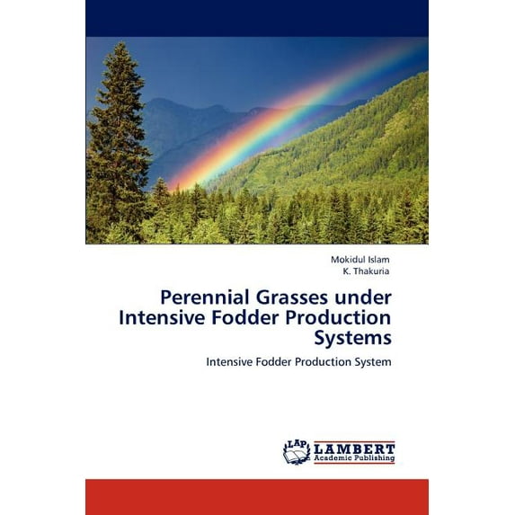 Perennial Grasses Under Intensive Fodder Production Systems (Paperback)