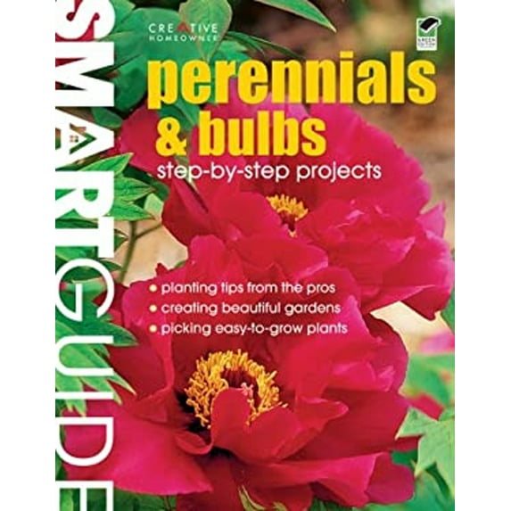Pre-Owned Perennials & Bulbs (Smart Guide) (Paperback) 1580114202 9781580114202