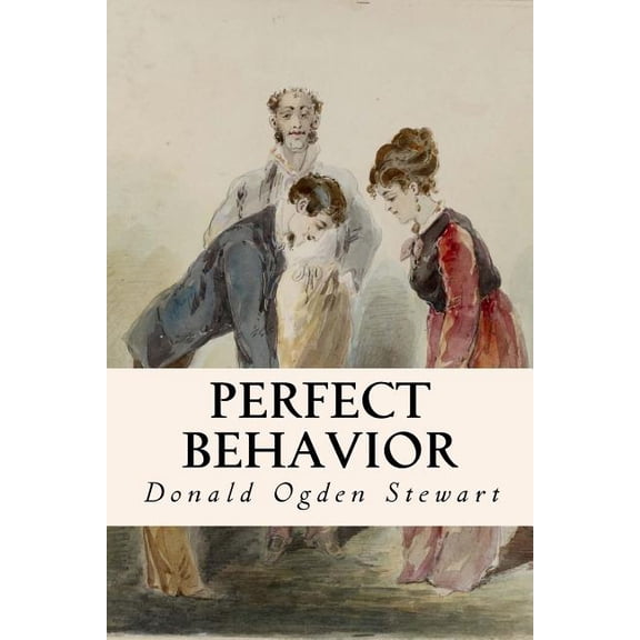 Perfect Behavior (Paperback)