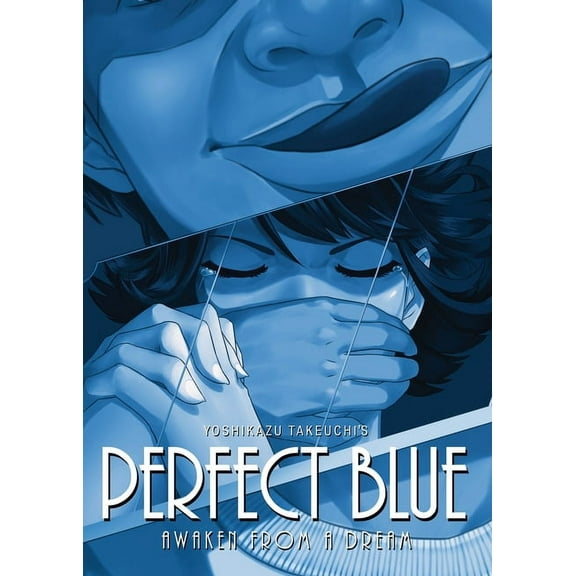 Perfect Blue (Light Novel) Perfect Blue: Awaken from a Dream (Light Novel), (Paperback)