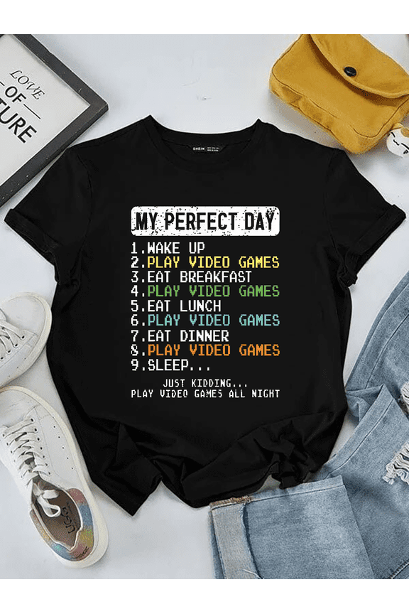 Perfect Day Gaming Funny Gamer Life Quote Gift Idea Unisex T-shirt V15133, up to size 5XL