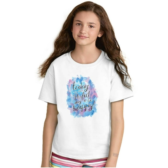 Perfect Day to Be Happy Inspirational Girls Kids T Shirt Tees Teen Brisco Brands L