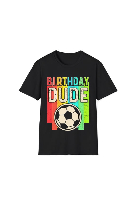 Perfect Dude Birthday Boy Birthday Dude Soccer Game Birthday Gifts Gamer Mens T Shirts