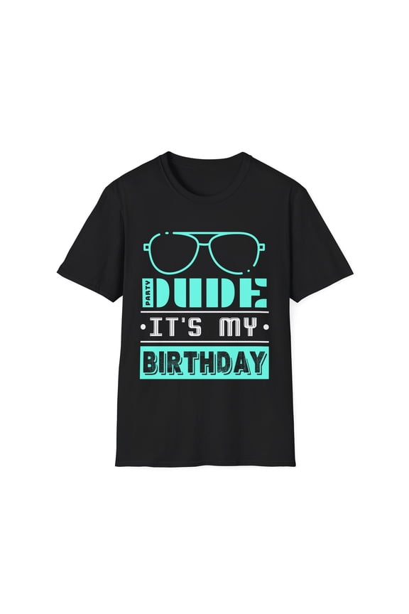 Perfect Dude Its My Birthday Dude Merchandise Birthday Men Dude Shirts for Men