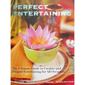 Pre-Owned Perfect Entertaining: The Ultimate Guide to Creative and Elegant Entertaining for All Occasions Paperback