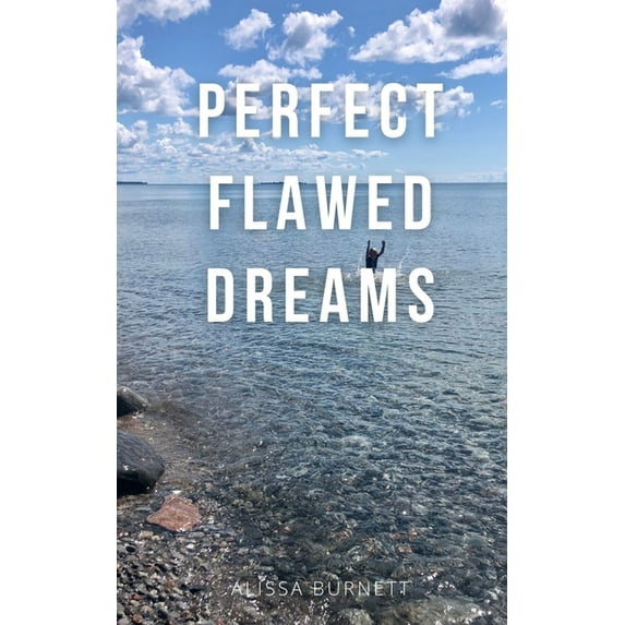 Perfect Flawed Dreams, (Paperback)