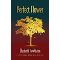 thumbnail image 1 of Perfect Flower: A story of romance, intrigue and the opium trade (Paperback), 1 of 1