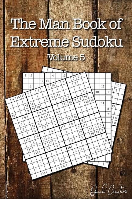 Perfect Gift for Men The Man Book of Extreme Sudoku: Volume 5, 16 x 16 Mega Sudoku Puzzle Book; Great Gift for Men and Dads, Book 5, (Paperback)