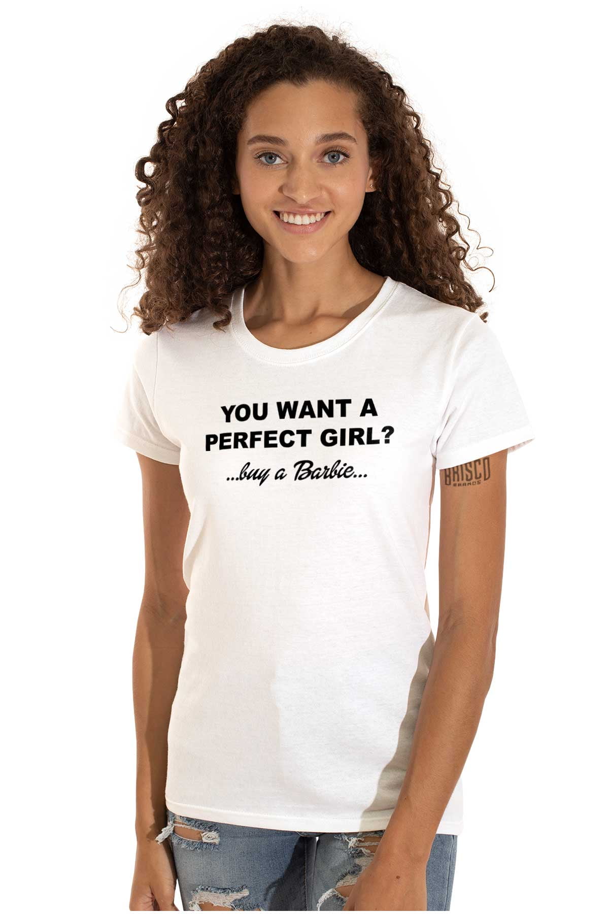Perfect Girl Buy A Doll Sassy Cute Women's T Shirt Ladies Tee Brisco Brands  X - Walmart.com