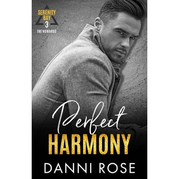 Perfect Harmony - The Howards: A Contemporary Romance