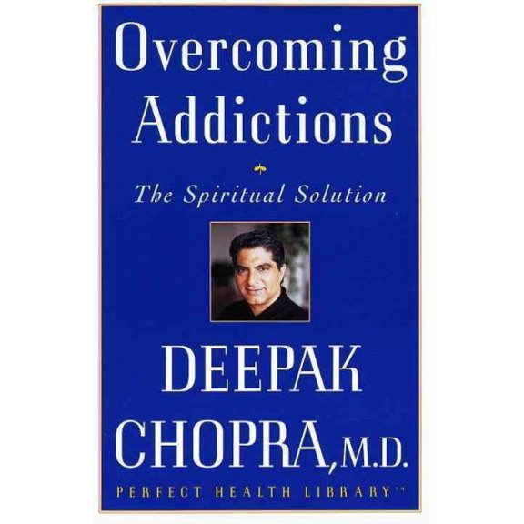 Perfect Health Library: Overcoming Addictions : The Spiritual Solution (Paperback)