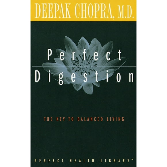 Perfect Health Library: Perfect Digestion : The Key to Balanced Living (Paperback)