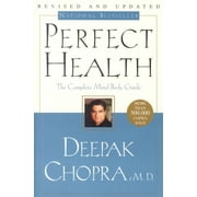 Perfect Health--Revised and Updated The Complete Mind Body Guide Paperback