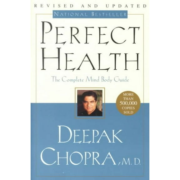 Perfect Health--Revised and Updated : The Complete Mind Body Guide (Paperback)