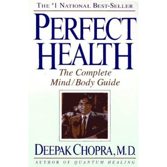 Pre-Owned Perfect Health: The Complete Mind/Body Guide (Paperback) 0517584212 9780517584217