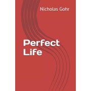 Perfect Life Paperback