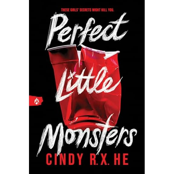 Pre-Owned Perfect Little Monsters (Paperback) by Cindy R X He