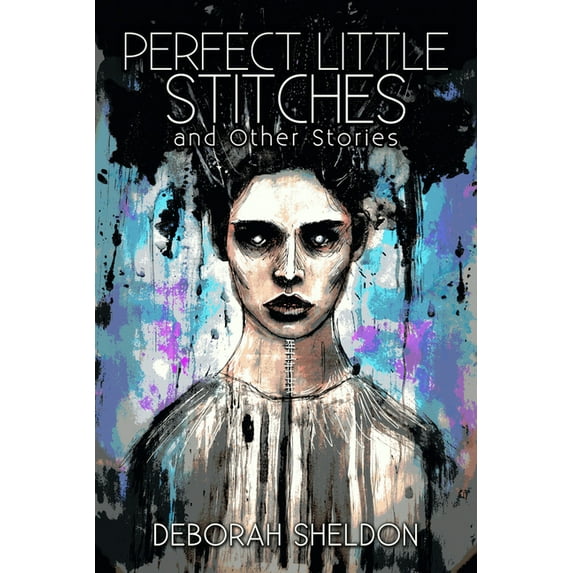Perfect Little Stitches and Other Stories, (Paperback)