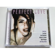Perfect Love - Featuring Lou Reed, Lisa Stansfield, Robson & Jerome, Kylie Minogue, and many others / Camden Audio CD 1998 / 74321 578202