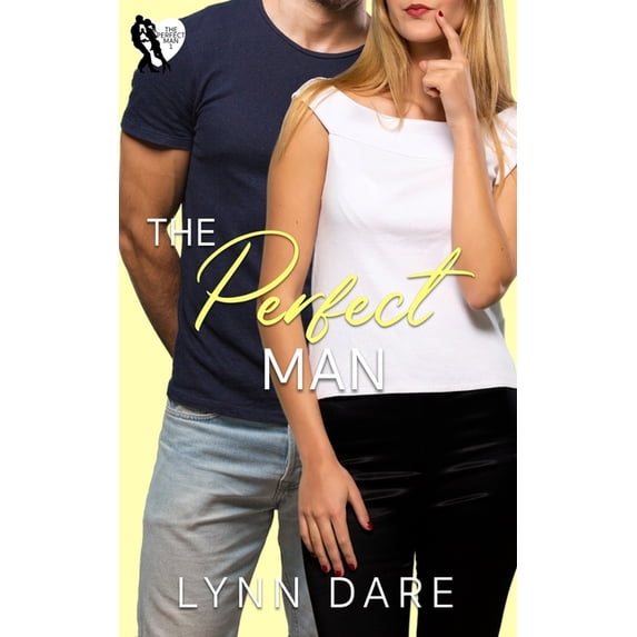 Perfect Man The Perfect Man: A Small Town Brother's Best Friend Romance, Book 1, (Paperback)