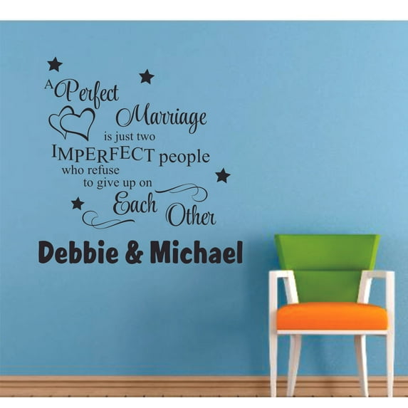 Perfect Marriage Love Quote Quotes Customized Wall Decal - Custom Vinyl Wall Art - Personalized Name - Baby Girls Boys Kids Bedroom Wall Decal Room Decor Wall Stickers Decoration Size (20x20 inch)
