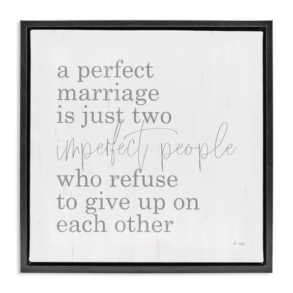 Stupell Industries Perfect Marriage Refuse to Give Up Black Framed Floater Canvas Wall Art, design by Jaxn Blvd.