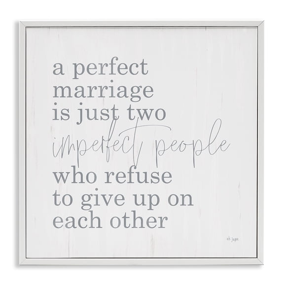 Stupell Industries Perfect Marriage Refuse to Give Up White Framed Giclee Art, design by Jaxn Blvd.