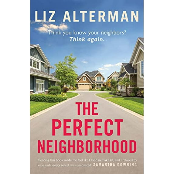 Pre-Owned The Perfect Neighborhood: Think you know your neighbours? Think again., 9781915054548, 1915054540, Paperback,